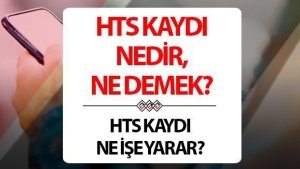hts-kaydi-nedir-hts-kayitlari-hakkinda-ayrintili-bilgiler-2qWj7y3z.jpg