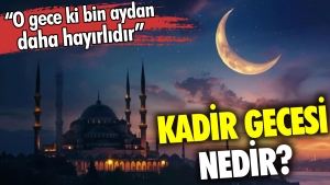 kadir-gecesi-nedir-o-gece-ki-bin-aydan-daha-iyidir-BAMe91gW.jpg