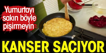 kanser-saciyor-yumurtayi-sakin-bu-turlu-pisirmeyin-mjTDyymO.jpg