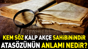 kem-kelam-kalp-akce-sahibinindir-atasozunun-manasi-nedir-VxQDYBbt.jpg