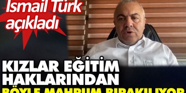 kizlar-egitim-haklarindan-bu-turlu-yoksun-birakiliyor-ismail-turk-acikladi-wJsOR7zj.jpg