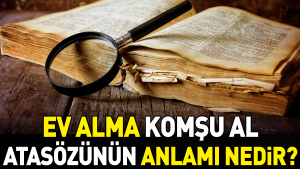 konut-alma-komsu-al-atasozunun-manasi-nedir-qWGmCPme.jpg
