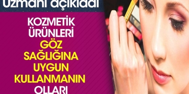 kozmetik-eserleri-goz-sihhatine-uygun-kullanmanin-yollari-uzmani-acikladi-Q1FniXTk.jpg
