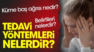 kume-bas-agrisi-nedir-belirtileri-nelerdir-tedavi-yollari-nelerdir-n515CvAm.jpg