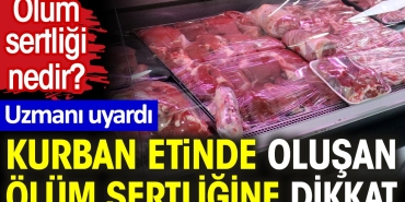 kurban-etinde-olusan-mevt-sertligine-dikkat-vefat-sertligi-nedir-uzmani-uyardi-2xA5u5hP.jpg