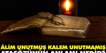 lim-unutmus-kalem-unutmamis-atasozunun-manasi-nedir-C6OleSUh.jpg
