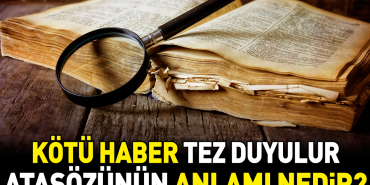 mak-s-haber-tez-duyulur-atasozunun-manasi-nedir-a1s9TZLQ.jpg