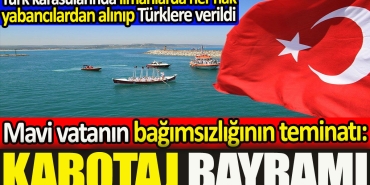 mavi-vatanin-bagimsizliginin-teminati-kabotaj-bayrami-ECatPx7d.jpg