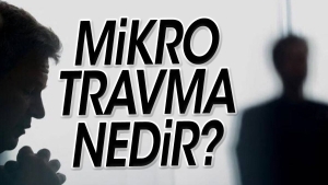 mikro-travma-nedir-mikro-travmalarin-belirtileri-nelerdir-mikro-travma-ile-bas-etme-yollari-KMdRLTxK.jpg
