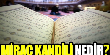 mirac-kandili-nedir-OIMQpZYj.jpg