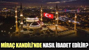 mirac-kandilinde-nasil-ibadet-edilir-mirac-kandilinde-ibadetin-ehemmiyeti-nedir-8C5lS4HS.jpg