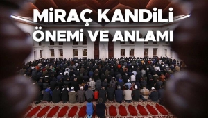 mirac-kandilinde-ne-oldu-manasi-nedir-yilin-ikinci-kandili-mirac-kandili-nedir-degeri-ne-meqasifg.jpg