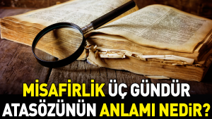 misafirlik-uc-gundur-atasozunun-manasi-nedir-p9Vf8D6X.jpg