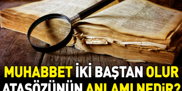 muhabbet-iki-bastan-olur-atasozunun-manasi-nedir-mdTpnPUI.jpg