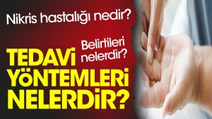 nikris-hastaligi-nedir-belirtileri-nelerdir-tedavi-metotlari-nelerdir-c5rTdR4v.jpg