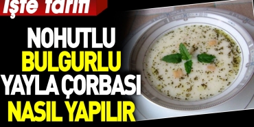 nohutlu-bulgurlu-yayla-corbasi-nasil-yapilir-B9KMP8pj.jpg