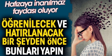 ogrenilecek-ve-hatirlanacak-bir-seyden-evvel-bunlari-yapin-hafizaya-inanilmaz-yarari-oluyor-g75rbBXA.jpg