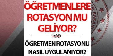 ogretmenlere-rotasyon-mu-geldi-ogretmenlere-rotasyon-ne-demek-uygulanirsa-neler-degisecek-nit3W9aM.jpg