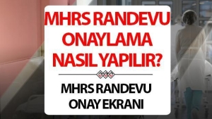 onayli-randevu-nedir-nasil-yapilir-mhrs-randevu-onaylama-nasil-yapiliyor-L6vdnzCH.jpg