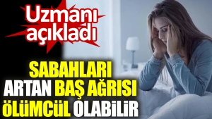sabahlari-artan-bas-agrisi-olumcul-olabilir-uzmani-acikladi-NQqcPjJX.jpg