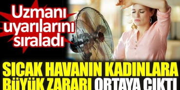 sicak-havanin-bayanlara-buyuk-ziyani-ortaya-cikti-uzmani-ikazlarini-siraladi-ATby5kwG.jpg