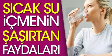 sicak-su-icmenin-sasirtan-yararlari-AQEbIOE1.jpg
