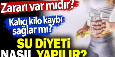 su-diyeti-nasil-yapilir-ziyani-var-midir-kalici-kilo-kaybi-saglar-mi-KBJXEbPR.jpg