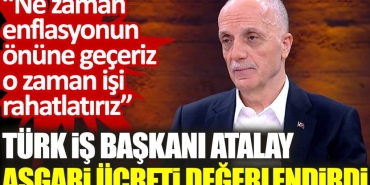 turk-is-baskani-atalay-asgari-ucreti-kiymetlendirdi-ne-vakit-enflasyonun-onune-geceriz-o-vakit-ERNg49NQ.jpg
