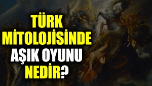 turk-mitolojisinde-asik-oyunu-nedir-EEMRnbgO.jpg