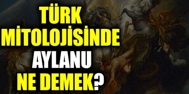 turk-mitolojisinde-aylanu-ne-demek-aylanu-ne-manaya-geliyor-KP6Qt6LK.jpg