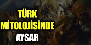 turk-mitolojisinde-aysar-kimdir-aysar-ne-demek-IE5hYLM8.jpg