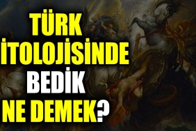 turk-mitolojisinde-bedik-ne-demek-2Xu7SIaf.jpg
