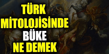 turk-mitolojisinde-buke-ne-demek-6wjPOZFW.jpg