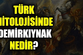 turk-mitolojisinde-demirkiynak-nedir-QgChDgzN.jpg