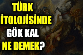 turk-mitolojisinde-gok-kal-ne-demek-zF1jrJWL.jpg