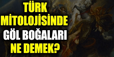 turk-mitolojisinde-gol-bogalari-ne-demek-RZ26zz7C.jpg