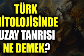 turk-mitolojisinde-uzay-rabbi-ne-demek-clLpEN25.jpg