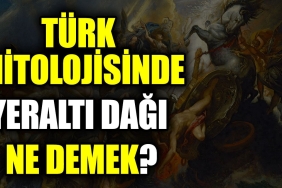 turk-mitolojisinde-yeralti-dagi-ne-demek-PhFAf4F3.jpg