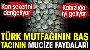 turk-mutfaginin-bas-tacinin-mucize-yararlari-kabizliga-yeterli-geliyor-kan-sekerini-dengeliyor-LJW9i1jP.jpg