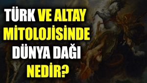 turk-ve-altay-mitolojisinde-dunya-dagi-nedir-rU1xRPCe.jpg