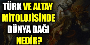 turk-ve-altay-mitolojisinde-dunya-dagi-nedir-rU1xRPCe.jpg