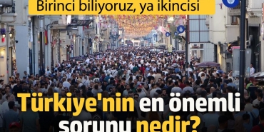turkiyenin-en-kiymetli-sorunu-nedir-birinci-sorunu-biliyoruz-ya-ikincisi-JMIYfYSO.jpg