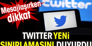 twitter-yeni-sinirlamasini-duyurdu-mesajlasirken-dikkat-K4Hpsdbd.jpg
