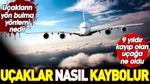 ucaklar-nasil-kaybolur-ucaklarin-taraf-bulma-metodu-nedir-9-yildir-kayip-olan-ucaga-ne-3PTQHU8t.jpg