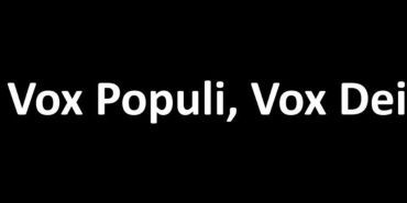 vox-populi-vox-dei-nedir-vox-populi-vox-dei-ne-demek-CtiGIKJ8.jpg