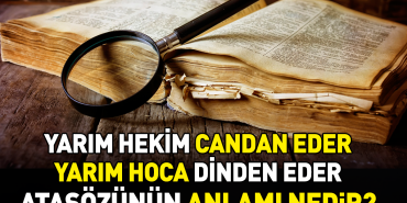 yarim-doktor-candan-eder-yarim-hoca-dinden-eder-atasozunun-manasi-nedir-8Ol86fE5.jpg