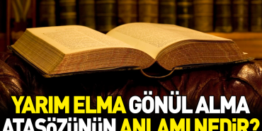 yarim-elma-gonul-alma-atasozunun-manasi-nedir-JdbYuAUC.jpg