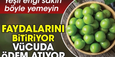 yesil-erigi-sakin-bu-turlu-yemeyin-yararlarini-bitiriyor-bedene-odem-atiyor-62PNFAsh.jpg