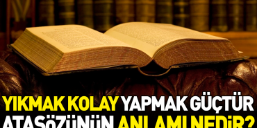 yikmak-kolay-yapmak-guctur-atasozunun-manasi-nedir-hjHc8tCl.jpg
