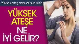 yuksek-atese-ne-uygun-gelir-yuksek-ates-nasil-dusurulur-SGa3ZmrR.jpg